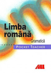 Pocket Teacher - Limba romana. Gramatica foto