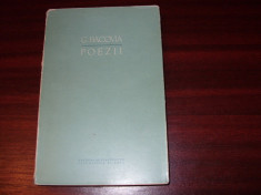 G. BACOVIA - POEZII ( EDITIA 1956, RARA ) * foto