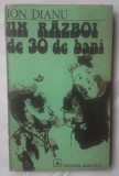 ION DIANU - UN RAZBOI DE 30 DE BANI, 1985