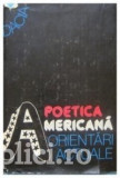 Mircea Borcila, Richard McLain - Poetica americana. Orientari actuale