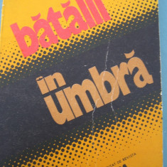 (C6454) BATALII IN UMBRA, ALMANAH EDITAT DE REVISTA STEAUA, 1988