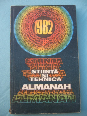 (C6447) ALMANAH STIINTA SI TEHNICA 1982 foto