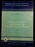 VALOAREA HRANITOARE A NUTRETURILOR DIN R.P.R. - EDITURA AGRO SILVICA 1958