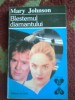 MARY JOHNSON - BLESTEMUL DIAMANTULUI
