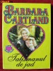 BARBARA CARTLAND -TALISMANUL DE JAD