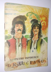 Petre Ispirescu - Grauceanu (text prescurtat) cu ilustratii de Coca Cretoiu &amp;#039;77 foto