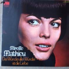 MIREILLE MATHIEU das wunder aller Wunder Ist Die Liebe disc vinyl lp muzica pop