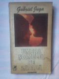 GABRIEL JUGA - UMBRA SOIMULUI PE ZAPADA, 1988