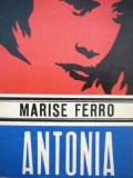 Antonia - Marise Ferro