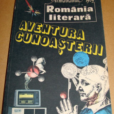 Almanah ROMANIA LITERARA 1989 / AVENTURA CUNOASTERII