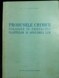 PRODUSELE CHIMICE FOLOSITE IN PROTECTIA PLANTELOR SI APLICAREA LOR - 1955