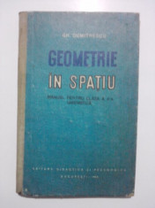 Geometrie in spatiu - Gh. Dumitrescu / C42P foto