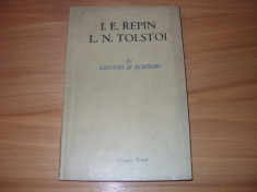 I.E. REPIN - L.N. TOLSTOI IN AMINTIRI SI SCRISORI ( ed. 1953, raritate ) * foto