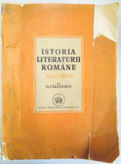 ISTORIA LITERATURII ROMANE DE LA ORIGINI PANA IN PREZENT DE G. CALINESCU 1941 foto