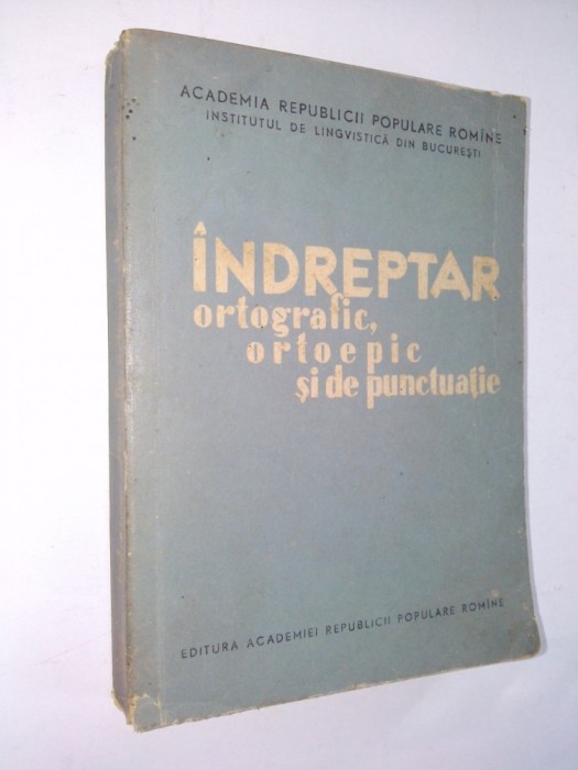 Indreptar ortografic, ortoepic si de punctuatie