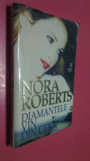 Nora Roberts - Diamantele vin din cer ( NR 9999 ) foto