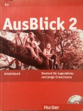 AUSBLICK 2 ARBEITSBUCH B2