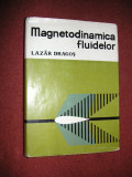 Magnetodinamica fluidelor - Lazar Dragos