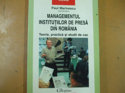 Managementul institutiilor de presa din Romania Paul Marinescu Iasi 1999 029 foto
