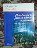 Moralitatea in politica externa americana / Robert W. McElroy