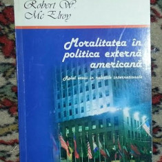 Moralitatea in politica externa americana / Robert W. McElroy