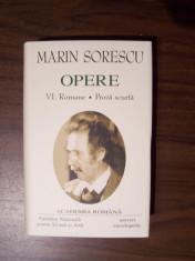 Opere, vol 6: Romane. Proza scurta - Marin Sorescu (Academia Romana, 2006) foto