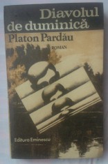 PLATON PARDAU - DIAVOLUL DE DUMINICA foto