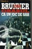 John Brunner - Orasul ca un joc de sah