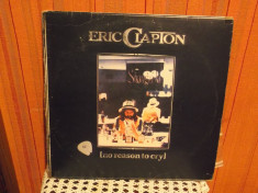 -Y- ERIC CLAPTON - NO REASON TO CRY - DISC VINIL LP foto