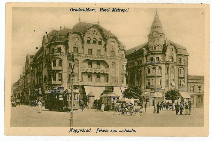 1986 - ORADEA, Metropol Hotel, tramway, carts - old postcard - unused - 1917