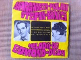 MARGARETA PASLARU STEFAN BANICA MELODII EDMOND DEDA disc single vinyl muzica pop, VINIL, Electrecord