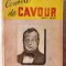 CONTELE DE CAVOUR (1810-1861), Alfredo Panzini, 1932. Cu 32 ilustratii