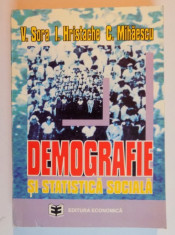 DEMOGRAFIE SI STATISTICA SOCIALA de V. SORA...C. MIHAESCU , 1996 foto