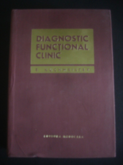 HEINRICH KUCHMEISTER - DIAGNOSTIC FUNCTIONAL CLINIC (1973, editie cartonata)