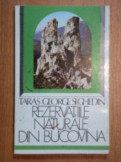 REZERVATIILE NATURALE DIN BUCOVINA-TARAS GEORGE SEGHEDIN,BUC. 1983 foto