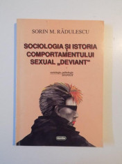 SOCIOLOGIA SI ISTORIA COMPORTAMENTULUI SEXUAL &amp;quot;DEVIANT&amp;quot; de SORIN M. RADULESCU , 1996 foto
