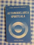 d5 Automodelarea spirituala - Vasile Constantin Ciocarlan