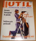 Revista Domus UTIL / Manualul casei tale - nr. 2 februarie 2007