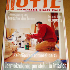 Revista Domus UTIL / Manualul casei tale - nr. 10 Octombrie 2006