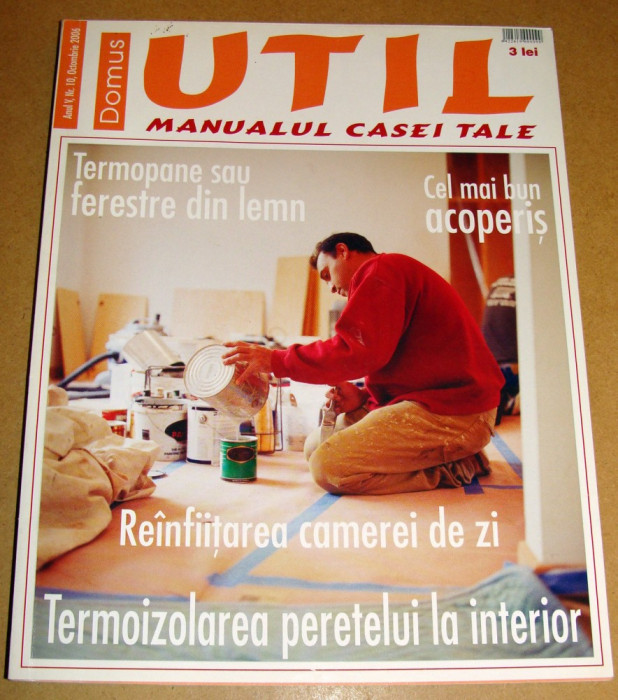 Revista Domus UTIL / Manualul casei tale - nr. 10 Octombrie 2006