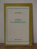 LUMEA CA LITERATURA -DAN MUTASCU