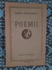 Barbu CIOCULESCU - POEMII (prima editie - cu autograf, 1974) foto