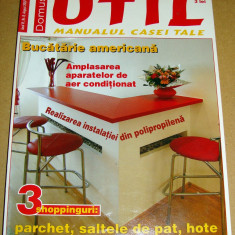 Revista Domus UTIL / Manualul casei tale - nr. 8 August 2007