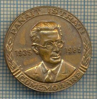 809 NEW INSIGNA - PANAIT ISTRATI 1935-1985 COMEMORARE -starea care se vede