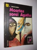 Moartea sorei Agatha &ndash; I. Mocanu