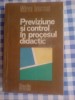 K3 Previziune si control in procesul didactic - Miron Ionescu