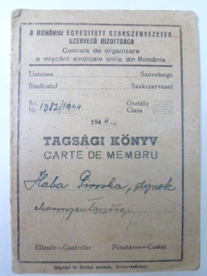 RARITATE - CARNET DE MEMBRU - TAGSAGI KONYV - MISCAREA SINDICALA 1944 - BILINGV foto