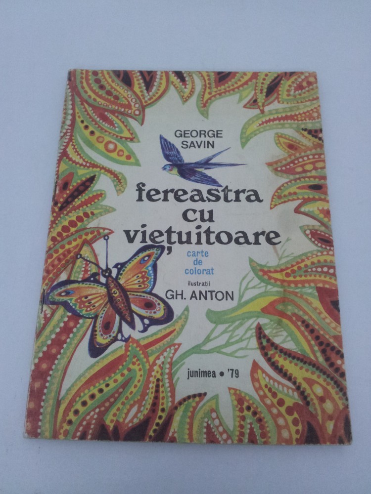 FEREASTRA CU VIE?UITOARE/ CARTE DE COLORAT/ GEORGE SAVIN/ ILUSTRA?II GH ...