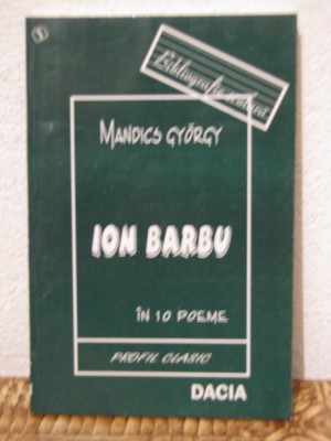 ION BARBU IN 10 POEME -MANDICS GYORGY foto