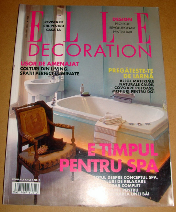 Revista ELLE Decoration - Noiembrie 2006 / anul 1 nr. 3